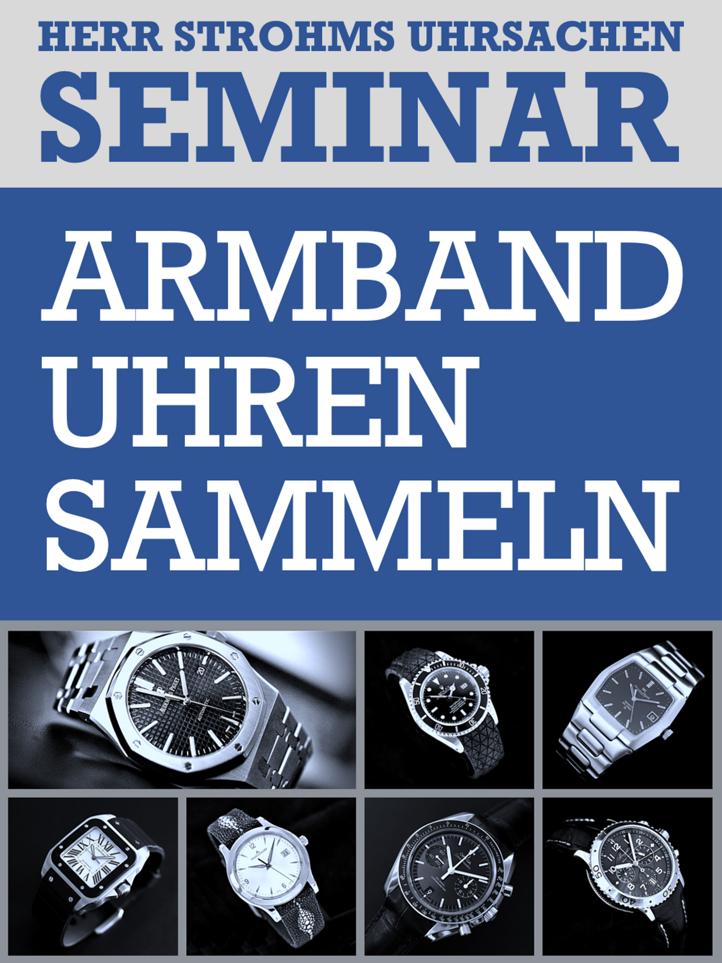 Seminar "Armbanduhren sammeln"
